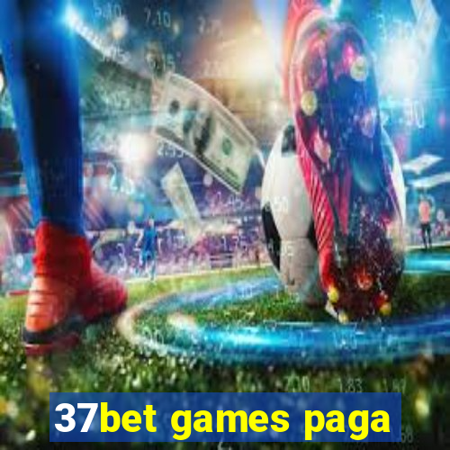 37bet games paga